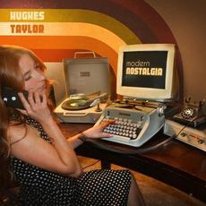 Modern Nostalgia mp3 Album by Hughes Taylor