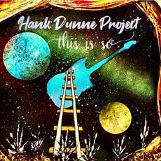 This Is So mp3 Album by Hank Dunne Project