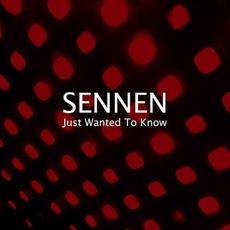 Just Wanted to Know mp3 Album by Sennen