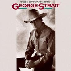 Ten Strait Hits mp3 Artist Compilation by George Strait