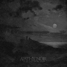 At The Edge Of The World mp3 Album by Apathy Noir