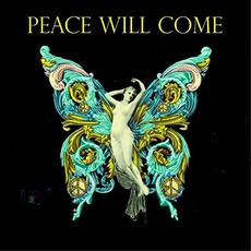 Peace Will Come mp3 Album by Peace Will Come