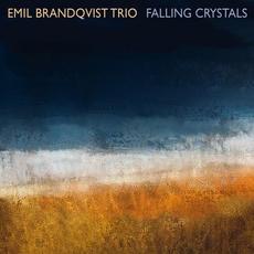 Falling Crystals mp3 Album by Emil Brandqvist Trio