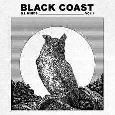 Ill Minds, Vol. 1 mp3 Album by Black Coast (2)