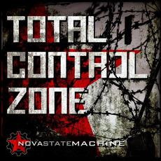 Total Control Zone mp3 Album by Nova State Machine
