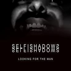 Looking for the Man mp3 Artist Compilation by Selfishadows