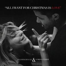 All I Want For Christmas Is Love mp3 Single by Julianne Hough