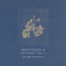 Smothered & Covered Vol. 1 mp3 Album by Clem Snide & Eef Barzelay