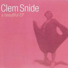 A Beautiful EP (Digipak Edition) mp3 Album by Clem Snide