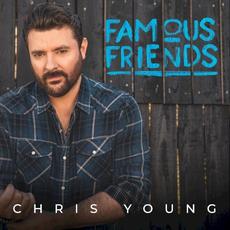 Famous Friends mp3 Album by Chris Young