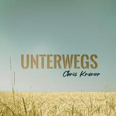 Unterwegs (Remastered) mp3 Album by Chris Kramer
