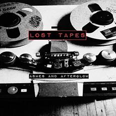 Lost Tapes mp3 Album by Ashes And Afterglow