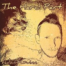 The Hard Part mp3 Album by Adam Guinn