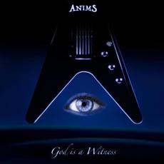 God Is a Witness mp3 Album by Anims