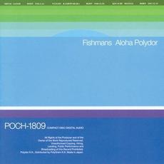 Aloha Polydor mp3 Album by Fishmans (フィッシュマンズ)