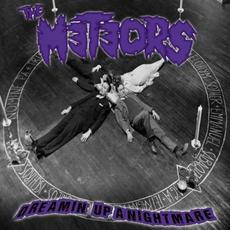 Dreamin' up a Nightmare mp3 Album by The Meteors
