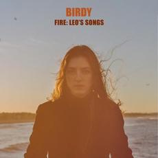 Fire: Leo's Songs mp3 Album by Birdy