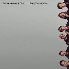Live at the 100 Club mp3 Live by The Jaded Hearts Club