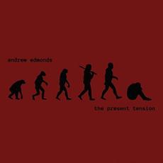 The Present Tension mp3 Album by Andrew Edmonds