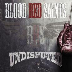 Undisputed mp3 Album by Blood Red Saints