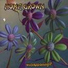 Wusappaning?! mp3 Album by Home Grown