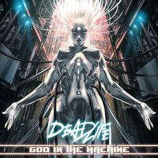 God in the Machine mp3 Album by Deadlife