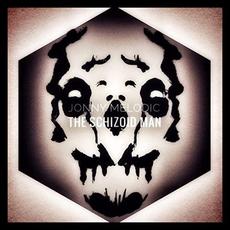 The Schizoid Man mp3 Album by Jonny Melodic