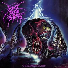 Festering Doom mp3 Album by Some Dead Bodies