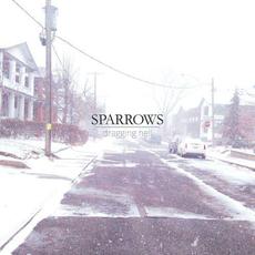 Dragging Hell mp3 Album by Sparrows