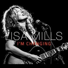 I'm Changing mp3 Album by Lisa Mills