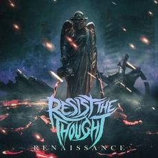 Renaissance mp3 Album by Resist the Thought