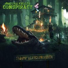 Swamp Blues Murder mp3 Album by James Holkworth Conspiracy