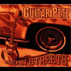 Mean Streets mp3 Album by Guitar Pete
