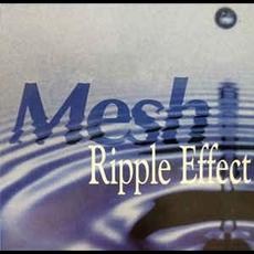 Ripple Effect mp3 Album by Mesh StL