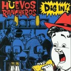 Dig In! mp3 Album by Huevos Rancheros