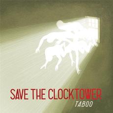 Taboo mp3 Album by Save The Clocktower