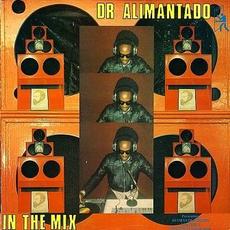 In The Mix (Re-Issue) mp3 Album by Dr. Alimantado