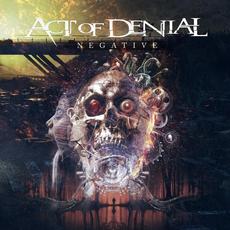Negative mp3 Album by Act of Denial