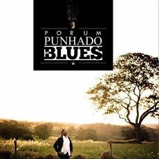 Por Um Punhado De Blues mp3 Album by Black Jack 21 Blues Band
