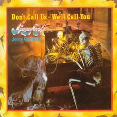 Don't Call Us - We'll Call You (Re-Issue) mp3 Album by Sugarloaf / Jerry Corbetta