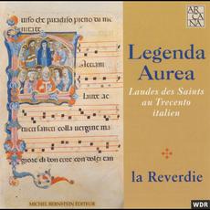 Legenda Aurea : Laudes des Saints au Trecento italien mp3 Album by La Reverdie