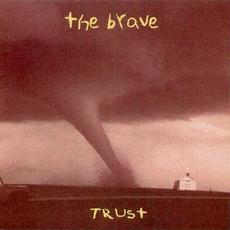 Trust mp3 Album by The Brave