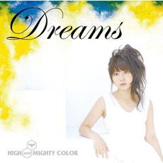 Dreams mp3 Single by HIGH and MIGHTY COLOR