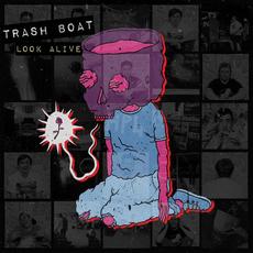 Look Alive mp3 Album by Trash Boat