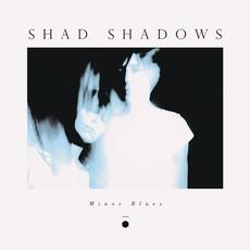 Minor Blues mp3 Album by Shad Shadows