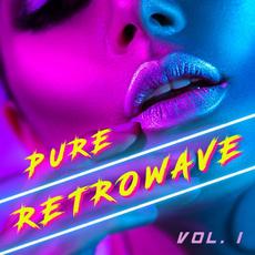 Pure Retrowave, Vol. 1 mp3 Compilation by Various Artists
