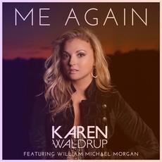 Me Again mp3 Single by Karen Waldrup