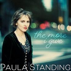 The More I Give mp3 Album by Paula Standing