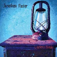 Lantern Shade mp3 Album by Jonathan Foster
