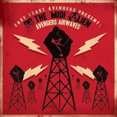 Avengers Airwaves mp3 Album by DC the Midi Alien